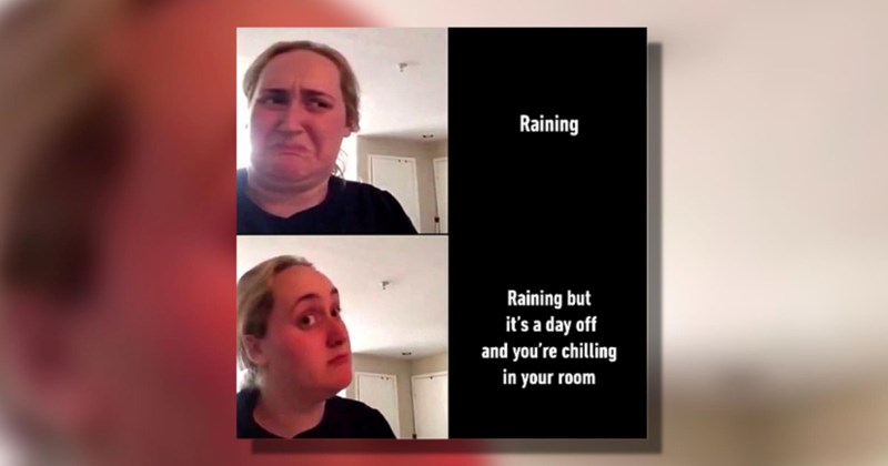 25 Rainy Day Memes for Those That Were Personally Victimized by April’s Showers 