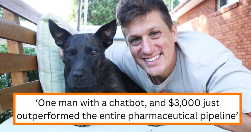 Story of a man creating a vaccine using AI to cure his dog's cancer | Thumbnail includes one picture of Paul Conyngham and his dog Rosie, and one picture of text including '‘One man with a chatbot, and $3,000 just outperformed the entire pharmaceutical pipeline’'