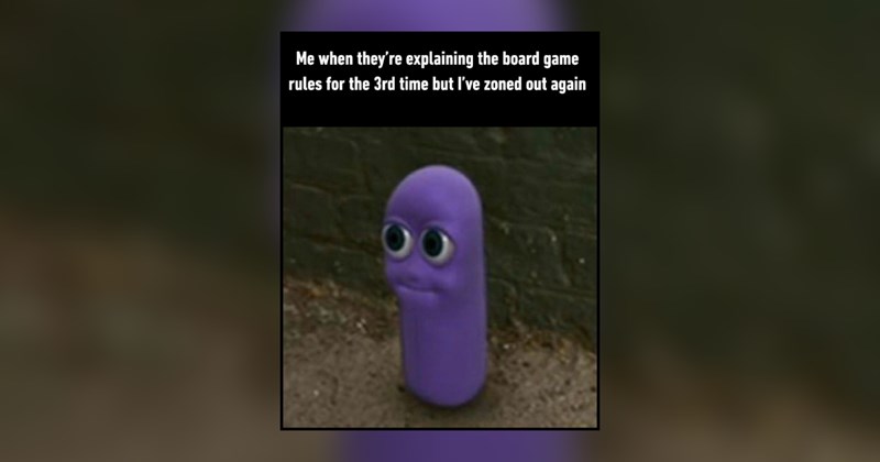 friends night friends funny memes game night Funny Memes games relatable memes board games lol too relatable competitive - 45047301