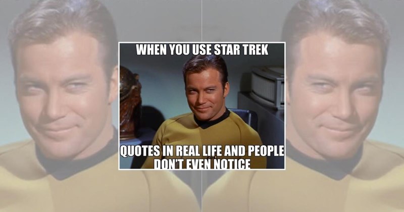 star trek fan Star Trek star trek memes star trek into darkness Fandom - 45336581
