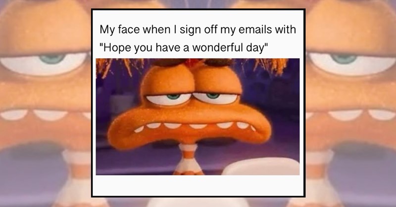 humor wholesome hilarious relatable memes relatable funny memes Memes funny Funny Memes - 45416709