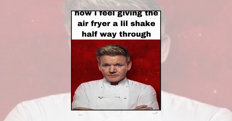 air fryer memes kitchen memes air fryer cooking relatable memes food memes kitchen humor funny memes kitchen appliances home cooks foodie humor cooking memes oven Funny Memes - 46408197