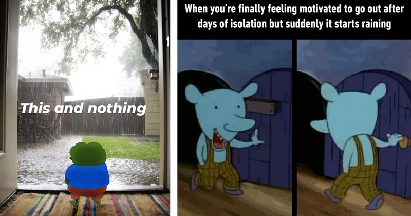 cozy memes rain memes chill memes rainy day relatable memes work memes funny memes weather memes Memes rain Lifestyle - 46517765