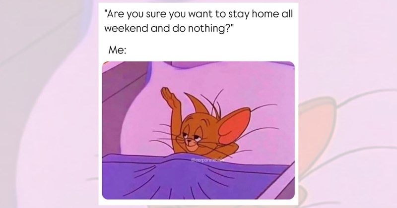 what you do on weekends is your own business weekend memes saturday FRIDAY relatable memes weekends funny memes sunday Memes TGIF weekend sunday memes Funny Memes - 46529285