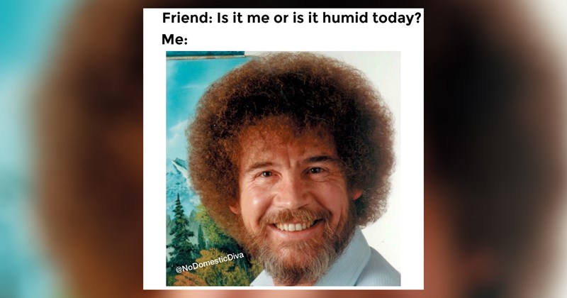 humid Heat summer memes relatable memes weather heatwave weather memes Memes fall memes funny Funny Memes - 46683653