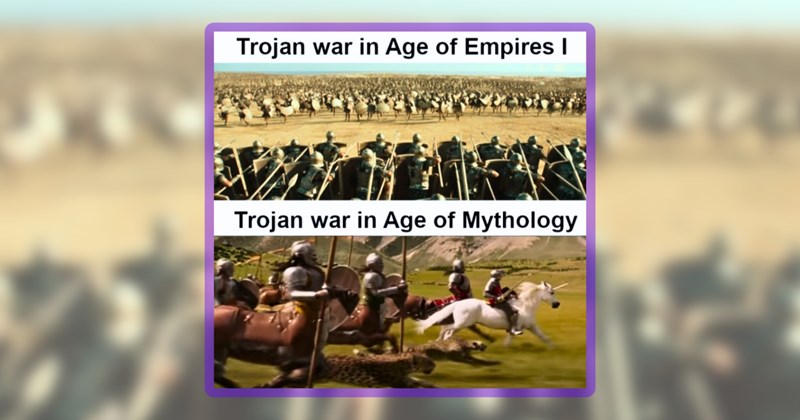 23 ago of empires memes, 7 ago of mythology memes | thumbnail includes one meme including 'Trojan war in Age of Empires I Trojan war in Age of Mythology'