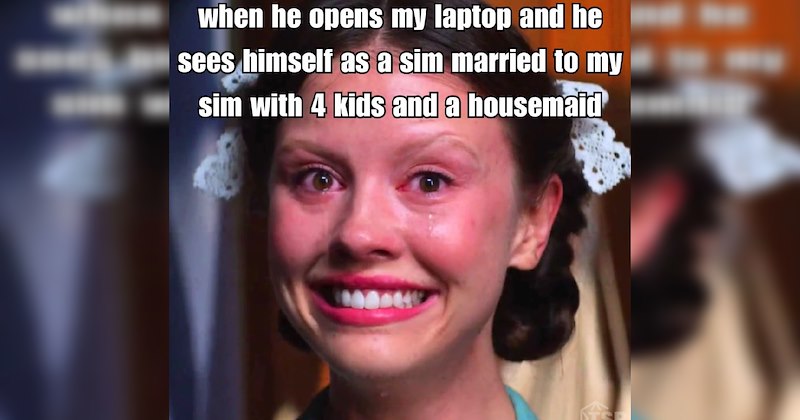 chronically online pc games gamers Memes The Sims Funny Memes - 47053829